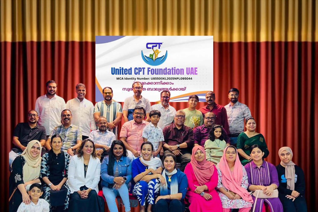 കുട്ടികളുടെ സുരക്ഷക്കായി യുണൈറ്റഡ് സി പി ടി ഫൗണ്ടേഷൻ യൂ എ ഇ കമ്മിറ്റി രൂപീകരിച്ചു